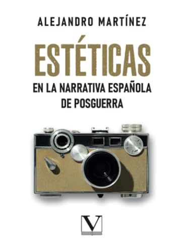 Estéticas en la narrativa española de posguerra (Biblioteca Cubana, Band 1) von Editorial Verbum