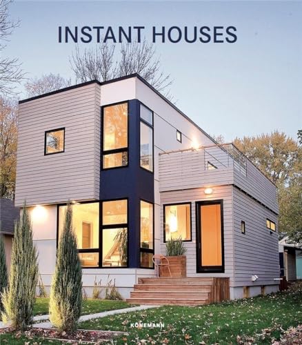 Instant Houses (Contemporary Architecture & Interiors)