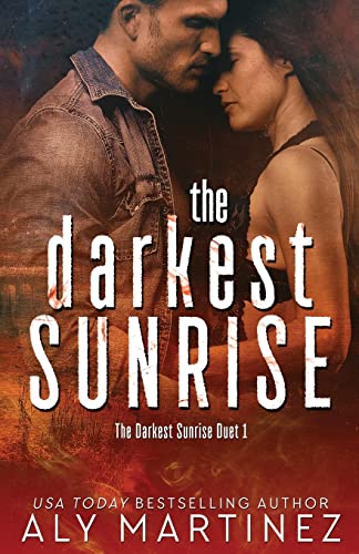 The Darkest Sunrise (The Darkest Sunrise Duet, Band 1) von Createspace Independent Publishing Platform