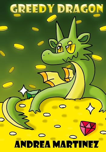 Greedy Dragon von Andrea Martinez