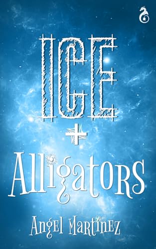 Ice + Alligators von Independently published