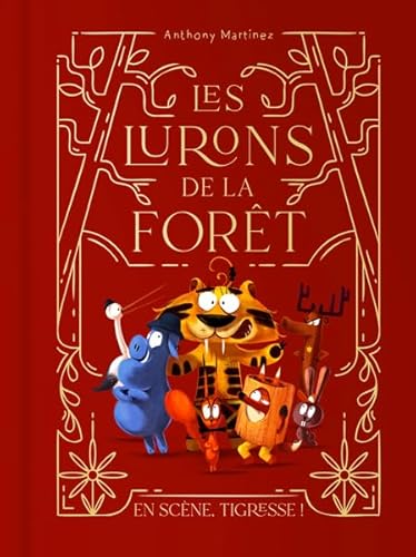 Les lurons de la forêt - Tome 2: En scène, Tigresse ! Les lurons de la forêt - Tome 2: En scène, Tigresse ! von KALEIDOSCOPE