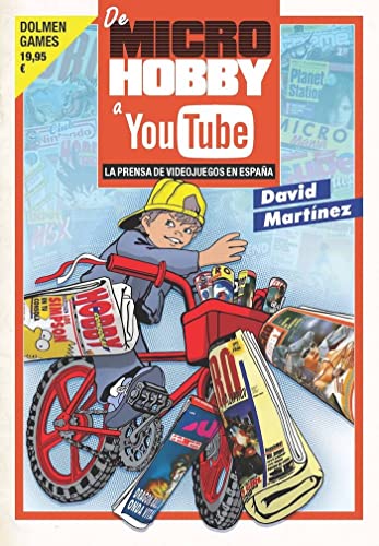 DE MICROHOBBY A YOUTUBE: PRENSA DE VIDEOJUEGOS EN ESPAÑA (Ensayo) von Tebeos Dolmen Editorial, S.L.
