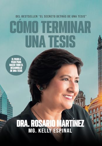 Cómo terminar una tesis: El paso a paso para hacer todo el desarrollo de una tesis von Independently published