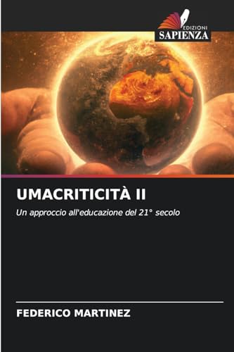 UMACRITICITÀ II: Un approccio all'educazione del 21° secolo von Edizioni Sapienza