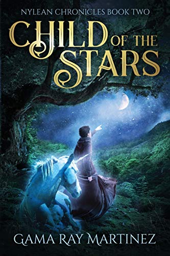 Child of the Stars (Nylean Chronicles, Band 2) von Tolwis