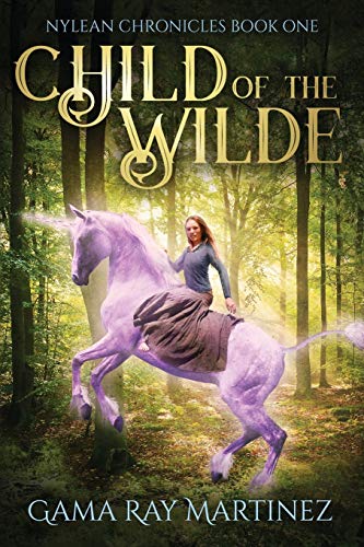 Child of the Wilde (Nylean Chronicles, Band 1) von Tolwis