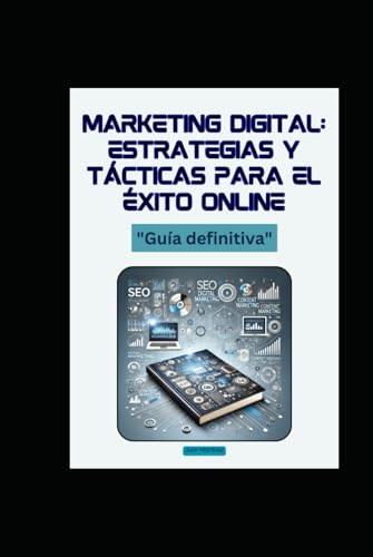 Marketing Digital: Estrategias y Tácticas para el Éxito Online von Independently published