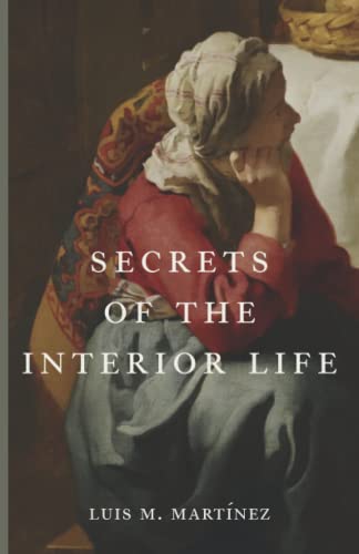 Secrets of the Interior Life von Cluny Media