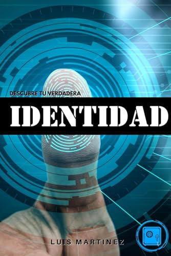 Descubre tu Verdadera Identidad von Independently published