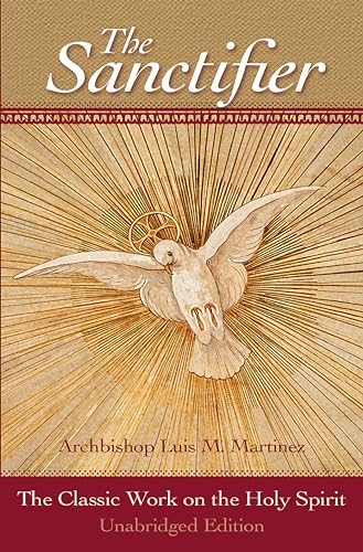 The Sanctifier: The Classic Work on the Holy Spirit