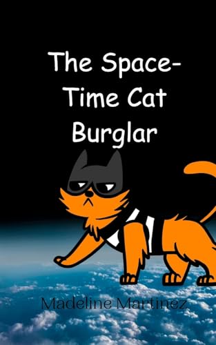 The Space-Time Cat Burglar