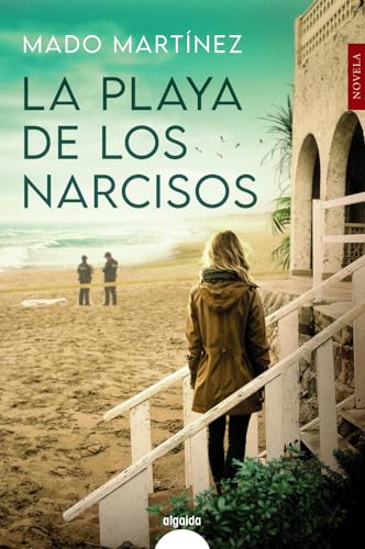 La playa de los narcisos (ALGAIDA LITERARIA - ALGAIDA NARRATIVA) von Algaida Editores