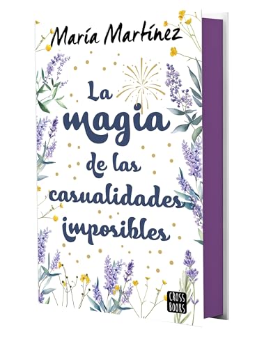 La magia de las casualidades imposibles: Edición con cantos tintados (Ficción) von Crossbooks