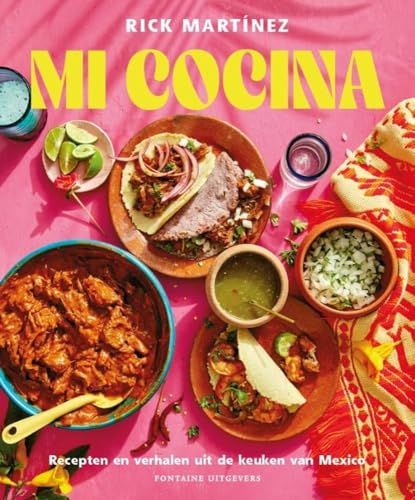 Mi cocina: recepten en verhalen uit de keuken van Mexico
