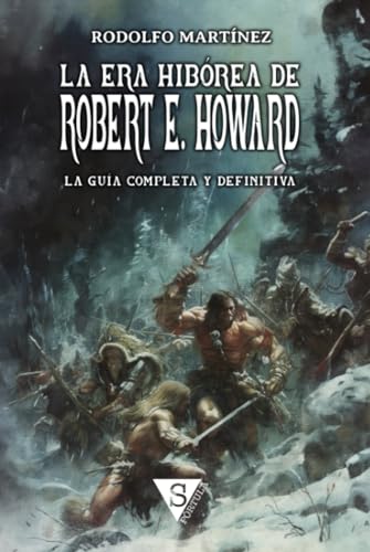 La Era Hibórea de Robert E. Howard von Sportula