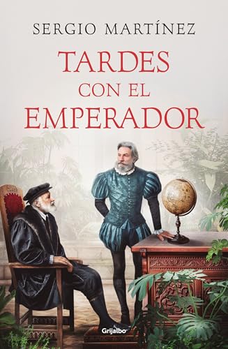 Tardes con el emperador (Novela histórica) von GRIJALBO