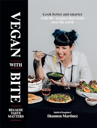 Vegan With Bite: Because Taste Matters von Hardie Grant Books