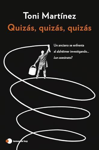 Quizás, quizás, quizás (Historias de hoy) von Ediciones Temas de Hoy