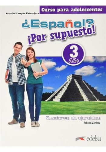 ¿Español? ¡Por supuesto! 3-A2+. Libro de ejercicios: Cuaderno de ejercicios 3 (A2+) von Edelsa-Grupo Didascalia,SA