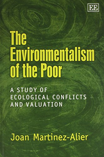 The Environmentalism of the Poor: A Study of Ecological Conflicts and Valuation von Edward Elgar Publishing Ltd