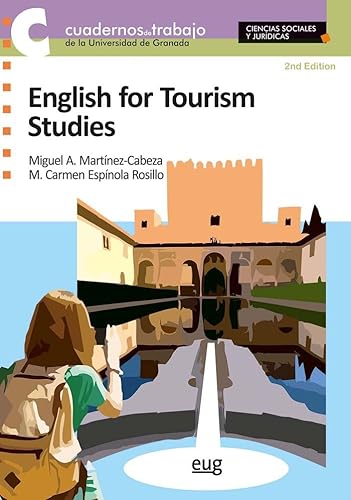 English for Tourism Studies (Cuadernos de Trabajo de la Universidad de Granada) von Editorial Universidad de Granada