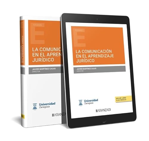 La comunicación en el aprendizaje jurídico (Papel + e-book) (Estudios) von Aranzadi