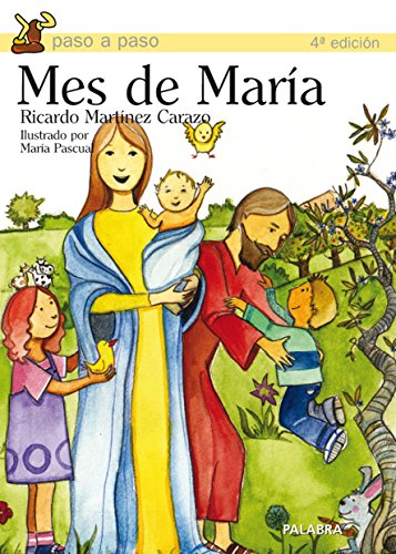 Mes de María (Paso a paso) von Ediciones Palabra, S.A.