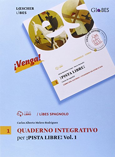 ¡Pista libre! Curso de español. Quaderno integrativo LiBES. Per la Scuola media (Vol. 1) von Loescher