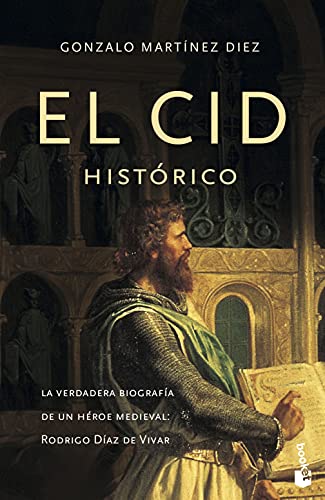 El Cid histórico (Biografías y Memorias)