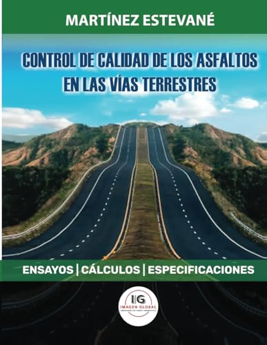 Control de Calidad de los asfaltos en las vías terrestres von A.S.H.2. Imagen Global