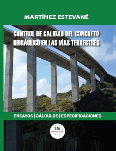 Control de calidad del concreto hidráulico en las vías terrestres von A.S.H.2. Imagen Global