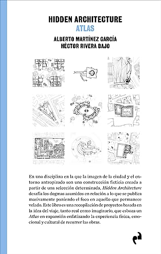 HIDDEN ARCHITECTURE. ATLAS (VENTANA IMPRESA, Band 8) von Ediciones Asimétricas