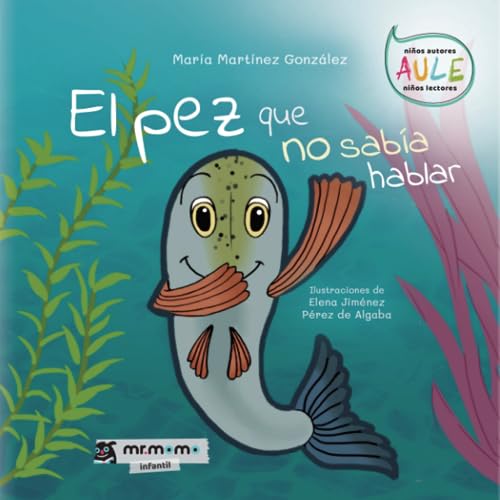 El pez que no sabía hablar