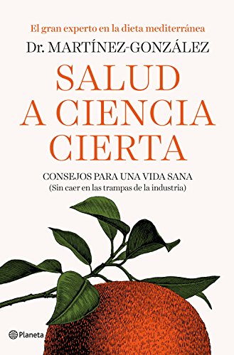 Salud a ciencia cierta : consejos para una vida sana : sin caer en las trampas de la industria (No Ficción) von Editorial Planeta