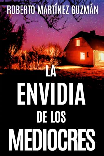 LA ENVIDIA DE LOS MEDIOCRES (Lucas Acevedo 2)