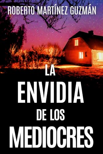LA ENVIDIA DE LOS MEDIOCRES (Lucas Acevedo 2)