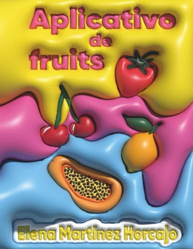 Aplicativo de fruits von Independently published