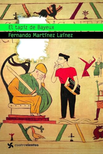 El tapiz de Bayeux (Cuatrovientos +12) von Planeta