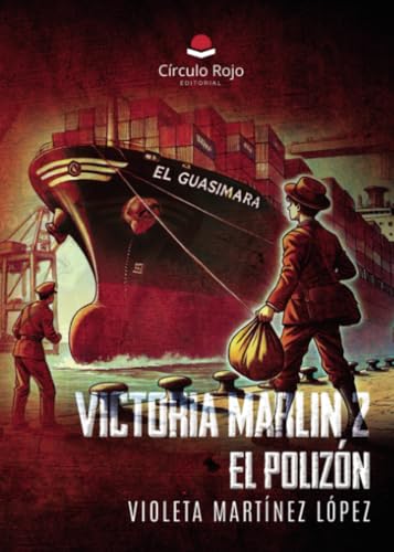 Victoria Marlin 2- El polizón von Grupo Editorial Círculo Rojo SL