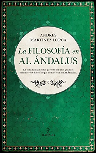 La filosofía en Al Ándalus von ALMUZARA