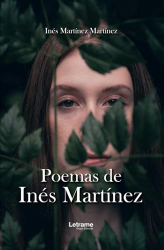 Poemas de Inés Martínez (Poesía, Band 1)