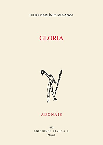 Gloria (Poesía. Adonáis) von Ediciones Rialp, S.A.