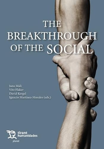 The Breakthrough of the social (Plural)