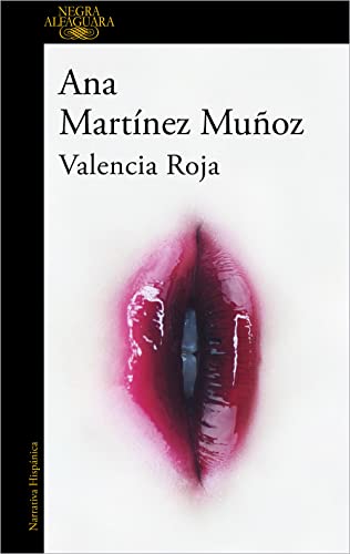 Valencia Roja (Alfaguara Negra)