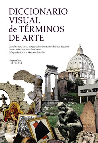 Diccionario visual de términos de arte (Arte Grandes temas) von Ediciones Cátedra