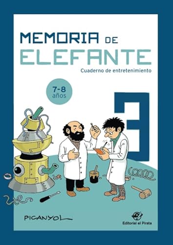 Memoria de elefante 3: cuaderno de entretenimiento: Juegos para niños de 7 y 8 años: tercero de primaria: cuaderno de actividades