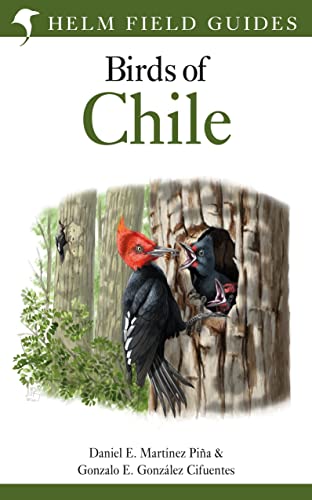 Field Guide to the Birds of Chile (Helm Field Guides) von Helm