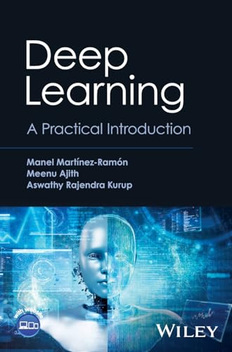 Deep Learning: A Practical Introduction