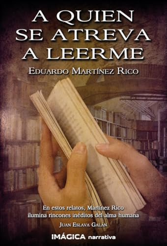 A QUIEN SE ATREVA A LEERME (Imágica Narrativa) von Imágica Ediciones, S.L.